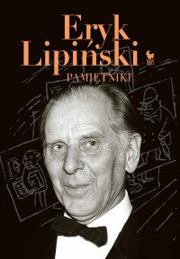 Pamiętniki - Eryk Lipiński - ebook