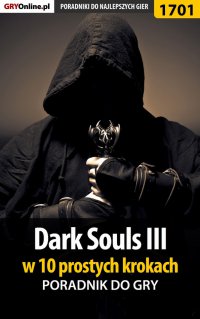 Dark Souls III w 10 prostych krokach
