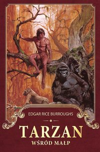 Tarzan wśród małp - Edgar Rice Burroughs - ebook