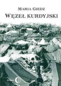 Węzeł kurdyjski - Maria Giedz - ebook