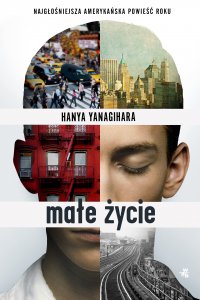 Małe życie - Hanya Yanagihara - ebook