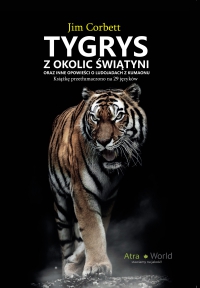 Tygrys z okolic świątyni oraz inne opowieści o ludojadach z Kumaonu - Jim Corbett - ebook