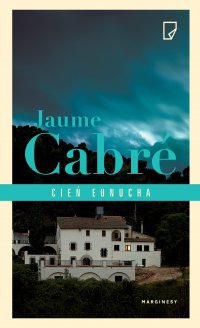 Cień eunucha - Jaume Cabre - ebook