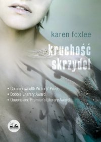 Kruchość skrzydeł - Karen Foxlee - ebook