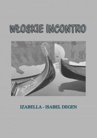 Włoskie incontro - Isabella Degen - ebook