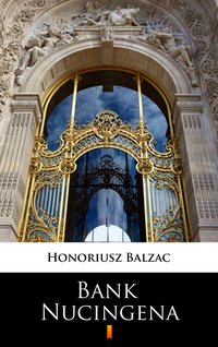 Bank Nucingena - Honoriusz Balzak - ebook