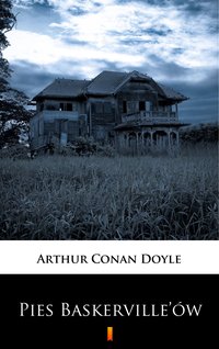 Pies Baskerville’ów - Arthur Conan Doyle - ebook