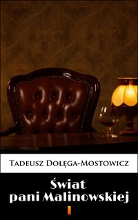 Świat pani Malinowskiej - Tadeusz Dołęga-Mostowicz - ebook