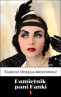 Pamiętnik pani Hanki - Tadeusz Dołęga-Mostowicz - ebook