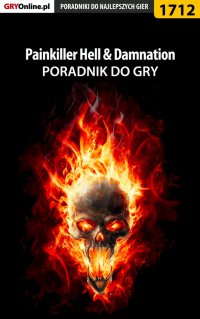 Painkiller Hell  Damnation - poradnik do gry - Patrick "Yxu" Homa - ebook