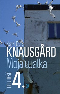 Moja walka. Księga 4 - Karl Ove Knausgård - ebook