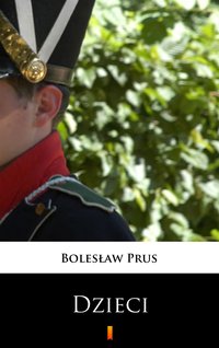 Dzieci - Bolesław Prus - ebook