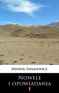 Nowele i opowiadania - Henryk Sienkiewicz - ebook