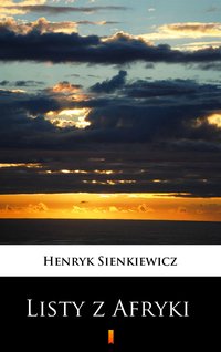 Listy z Afryki - Henryk Sienkiewicz - ebook