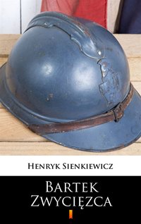 Bartek Zwycięzca - Henryk Sienkiewicz - ebook