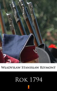 Rok 1794 - Władysław Stanisław Reymont - ebook