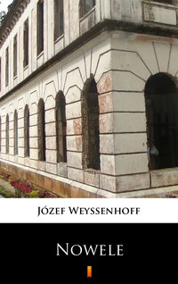 Nowele - Józef Weyssenhoff - ebook