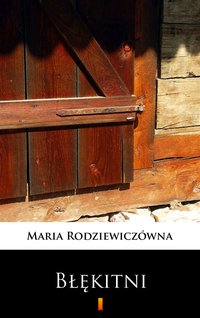 Błękitni - Maria Rodziewiczówna - ebook