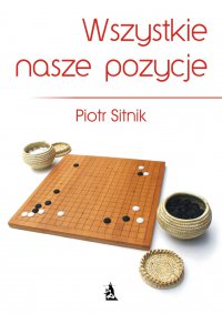 Wszystkie nasze pozycje - Piotr Sitnik - ebook