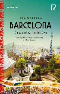 Barcelona - stolica Polski - Ewa Wysocka - ebook