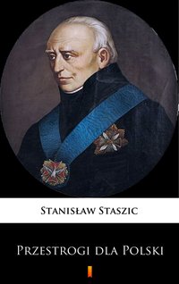 Przestrogi dla Polski - Stanisław Staszic - ebook