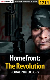 Homefront: The Revolution - poradnik do gry - Jacek "Ramzes" Winkler - ebook