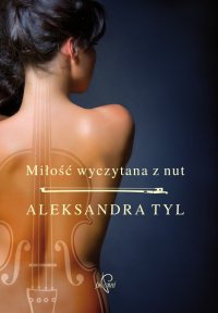 Miłość wyczytana z nut - Aleksandra Tyl - ebook