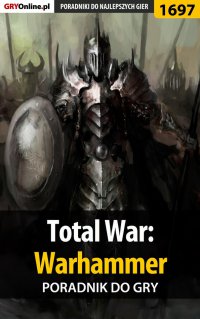 Total War: Warhammer - poradnik do gry - Jakub Bugielski - ebook