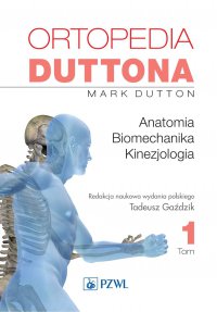 Ortopedia Duttona. Tom 1 - Mark Dutton - ebook