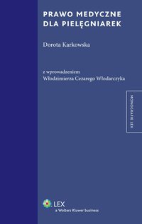 Prawo medyczne dla pielęgniarek - Włodzimierz Cezary Włodarczyk - ebook