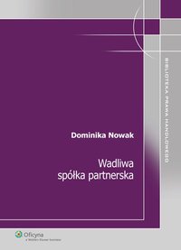 Wadliwa spółka partnerska - Dominika Nowak - ebook