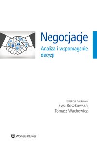 Negocjacje. Analiza i wspomaganie decyzji - Tomasz Wachowicz - ebook