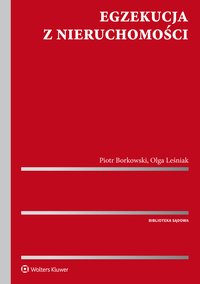 Egzekucja z nieruchomości - Piotr Borkowski - ebook