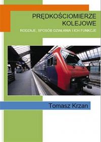 Prędkościomierze kolejowe - Tomasz Krzan - ebook