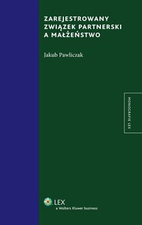 Zarejestrowany związek partnerski a małżeństwo - Jakub Pawliczak - ebook