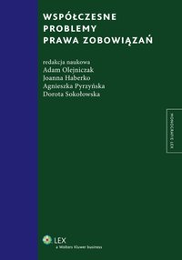 Współczesne problemy prawa zobowiązań - Agnieszka Pyrzyńska - ebook