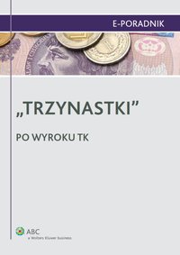 "Trzynastki" - po wyroku TK - Paulina Zawadzka-Filipczyk - ebook