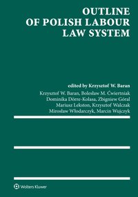 Outline of Polish Labour Law System - Krzysztof Wojciech Baran - ebook
