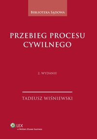 Przebieg procesu cywilnego - Tadeusz Wiśniewski - ebook