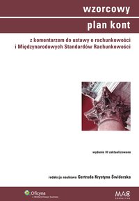 Wzorcowy Plan Kont z komentarzem do ustawy o rachunkowości i Międzynarodowych Standardów Rachunkowości - Gertruda Krystyna Świderska - ebook