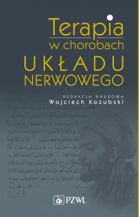 Terapia w chorobach układu nerwowego - Wojciech Kozubski - ebook