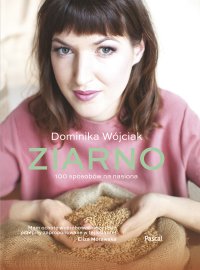 Ziarno - Dominika Wójciak - ebook