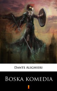 Boska komedia - Dante Alighieri - ebook