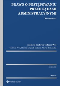 Prawo o postępowaniu przed sądami administracyjnymi. Komentarz - Hanna Knysiak-Sudyka - ebook