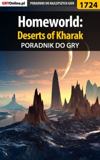 Homeworld: Deserts of Kharak - poradnik do gry - Patrick "Yxu" Homa - ebook