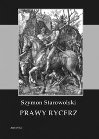 Prawy rycerz - Szymon Starowolski - ebook