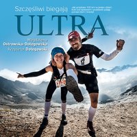 Szczęśliwi biegają ultra [mp3] - Magdalena Ostrowska-Dołęgowska - audiobook