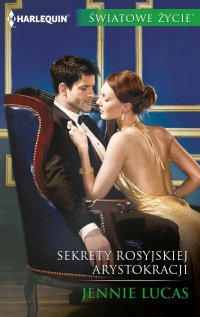 Sekrety rosyjskiej arystokracji - Jennie Lucas - ebook