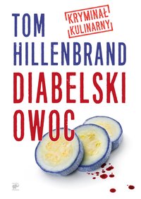 Diabelski owoc - Tom Hillenbrand - ebook