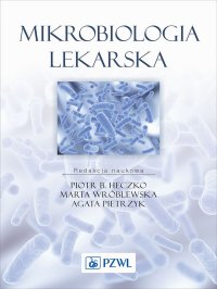 Mikrobiologia lekarska - Piotr B. Heczko - ebook